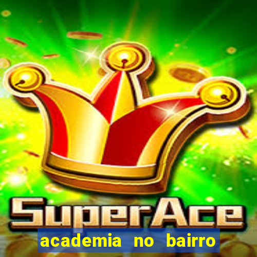 academia no bairro vila nova